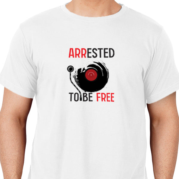 ARRested To Be Free Half Sleeve Unisex T-Shirt