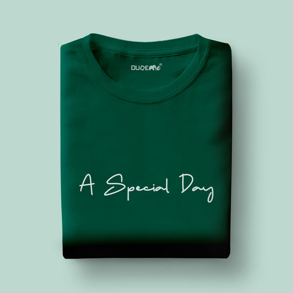 A Special Day Half Sleeve Unisex T-Shirt
