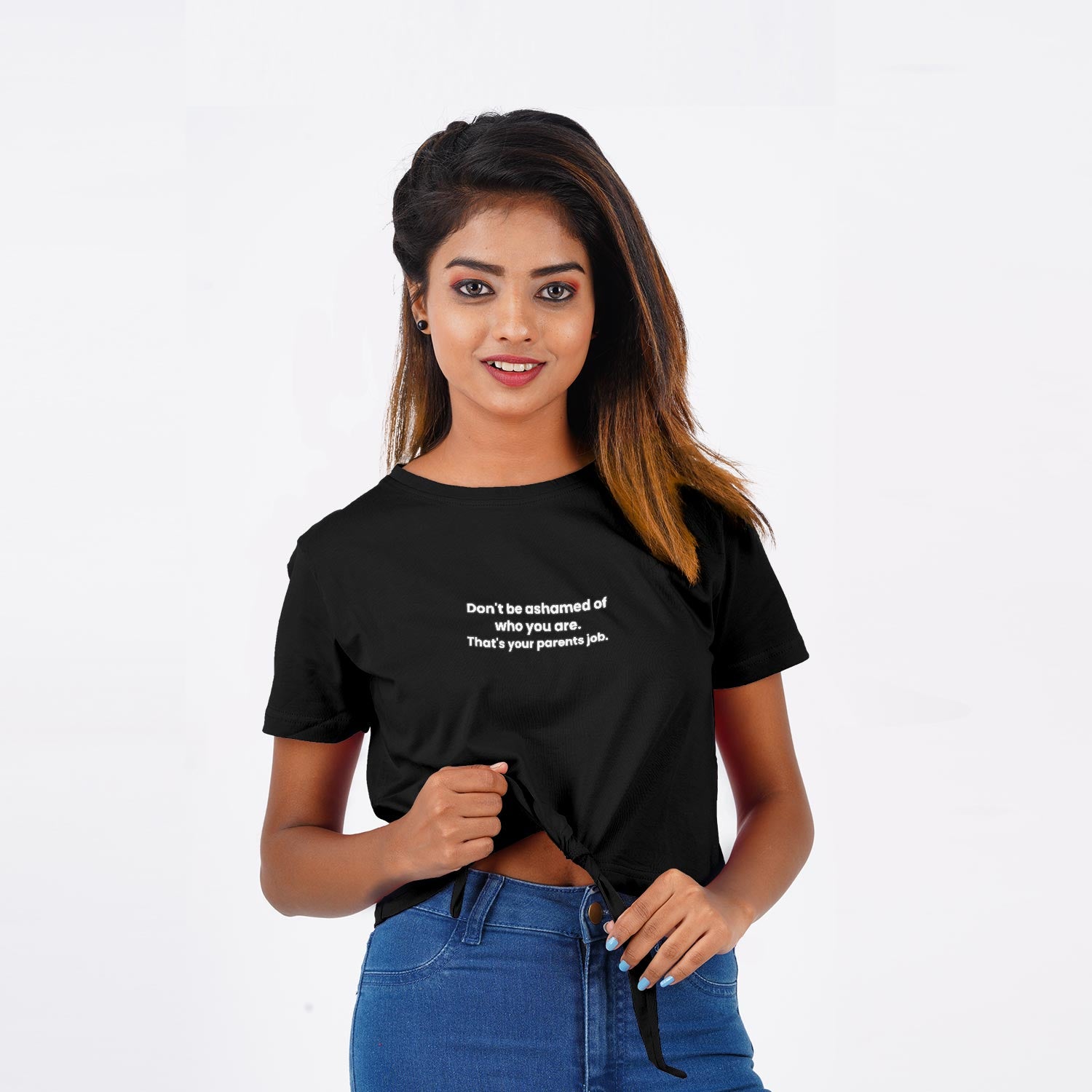Don't Be Ashamed of Who You Are - Knot Crop Top