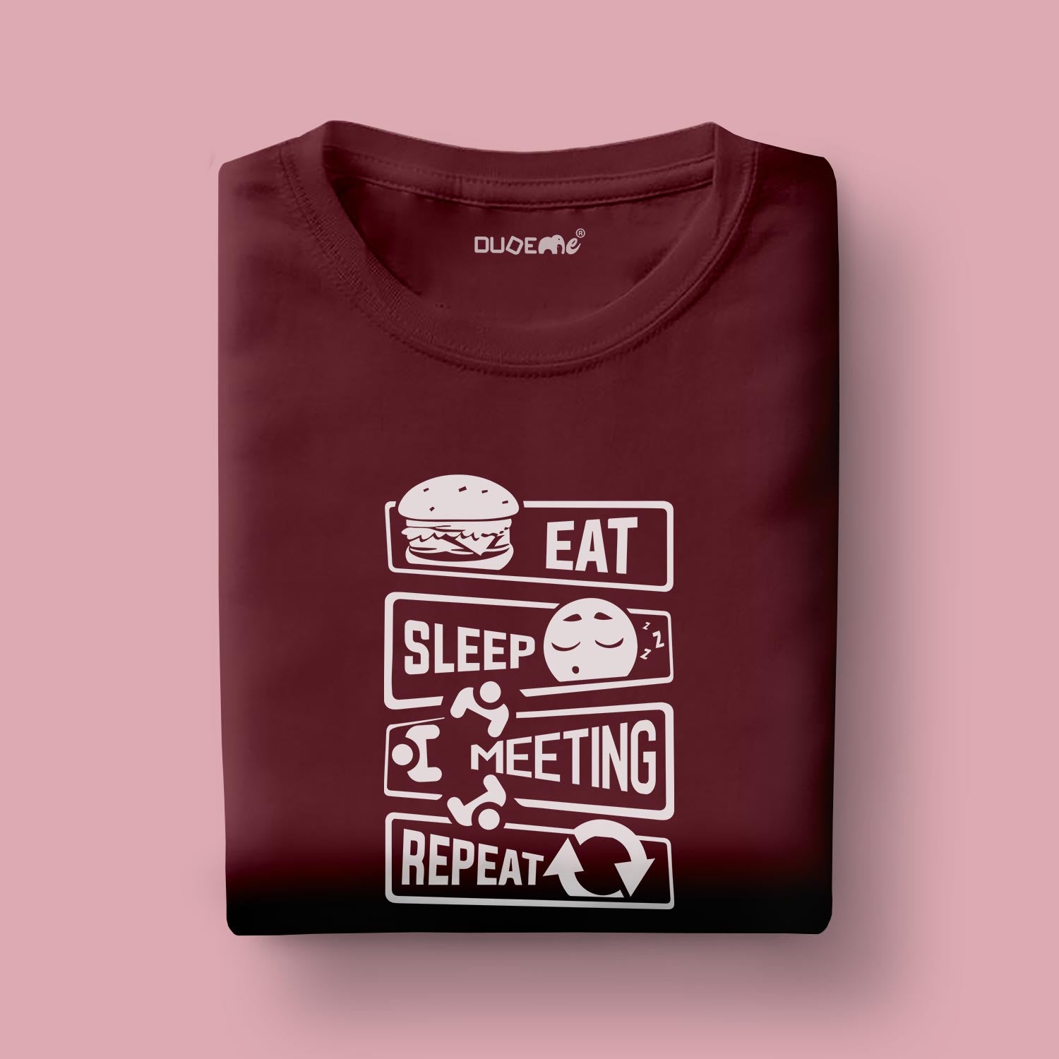 Eat Sleep Meeting Repeat Half Sleeve Unisex T-Shirt