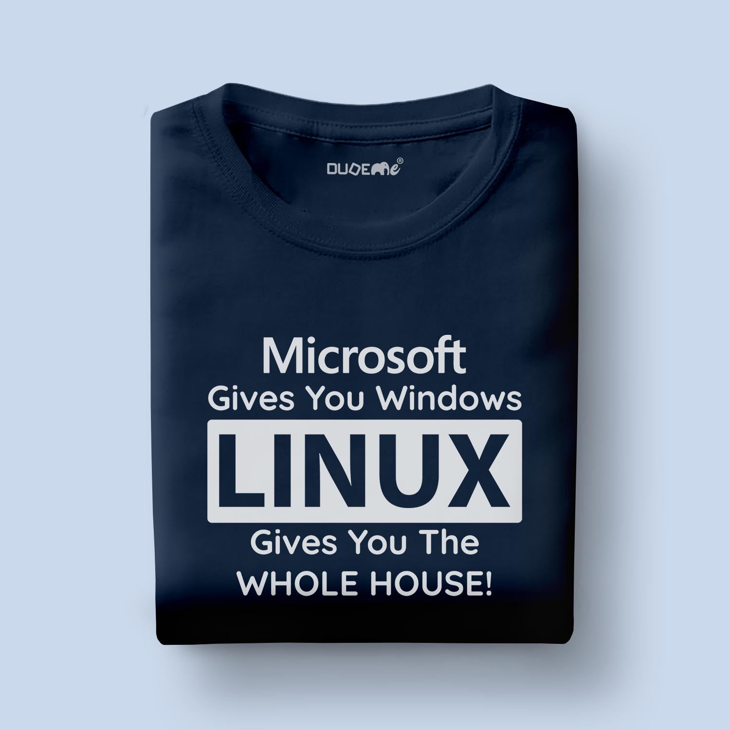 Microsoft Gives You Windows Linux Gives You The Whole House Half Sleeve Unisex T-Shirt