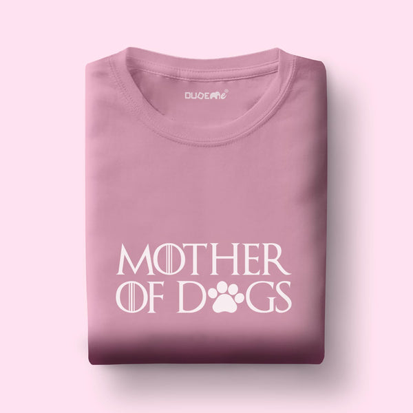 Mother of Dogs Boyfriend Fit Half Sleeve T-Shirt