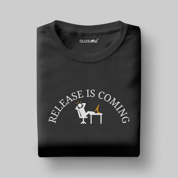 Release Is Coming Half Sleeve Unisex T-Shirt
