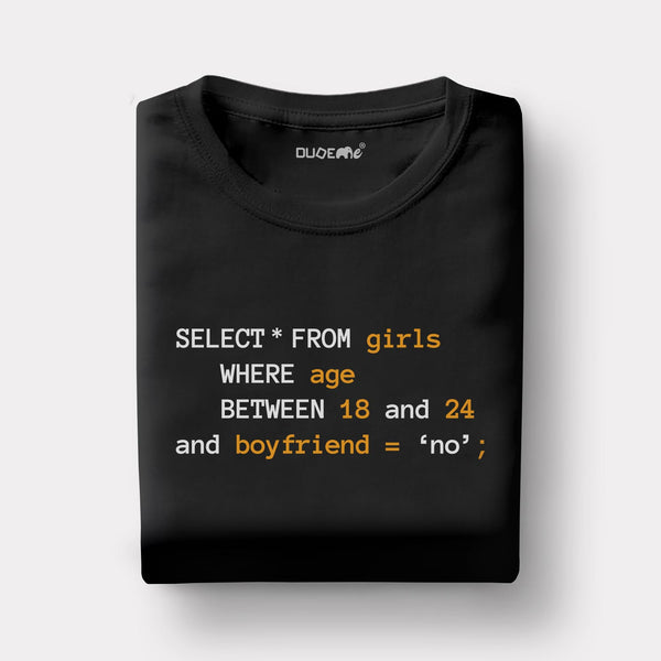 Select Girls Between 18 and 24 Half Sleeve Unisex T-Shirt