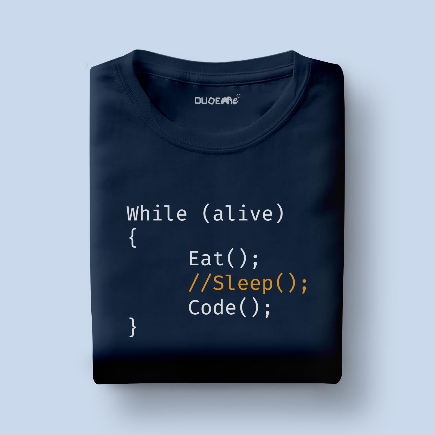 While Alive Code Stickers While Alive Eat Sleep Code Half Sleeve T-Shirt - DudeMe – Dudeme