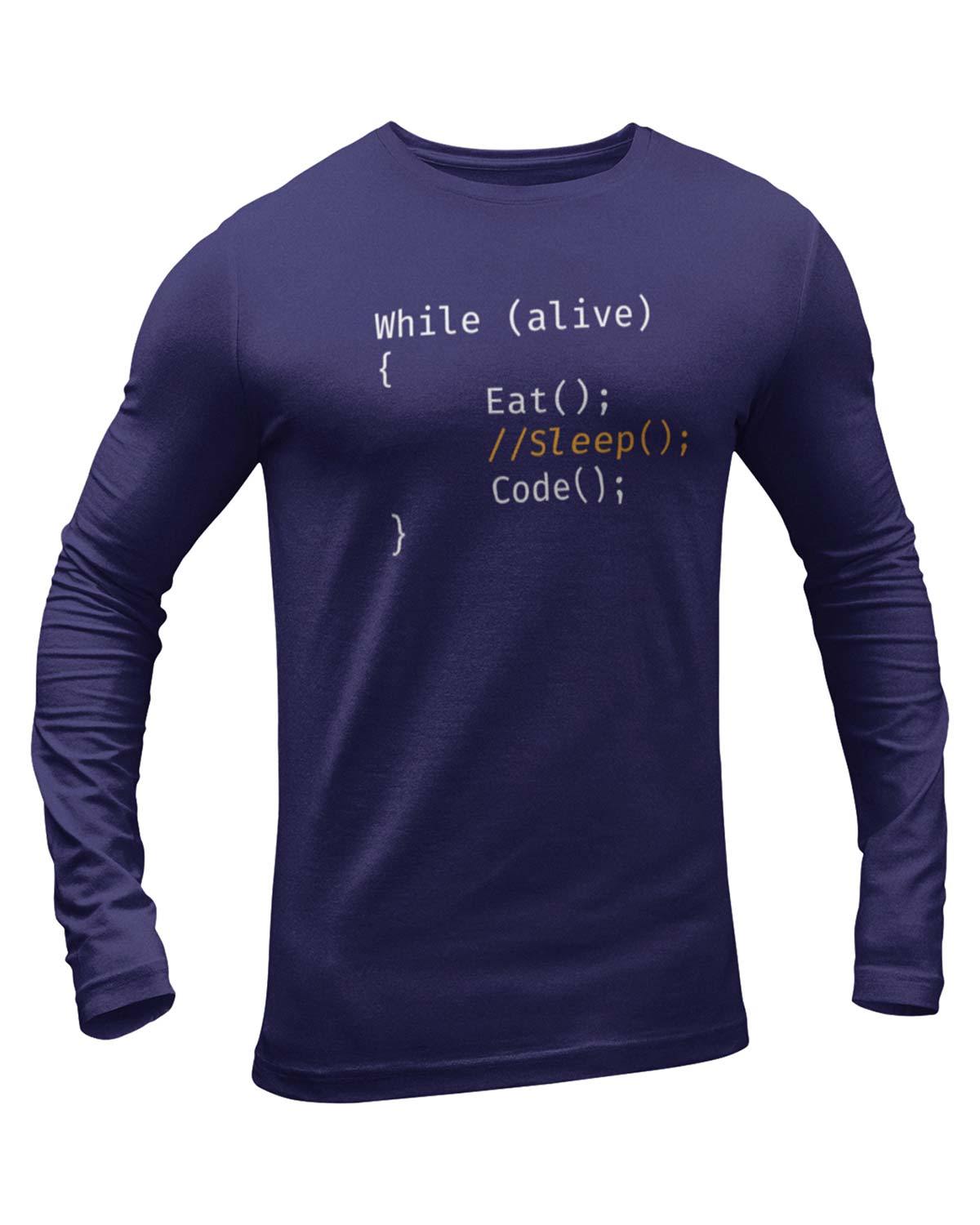 While Alive Eat Sleep Code Full Sleeve Geek T-Shirt - DudeMe