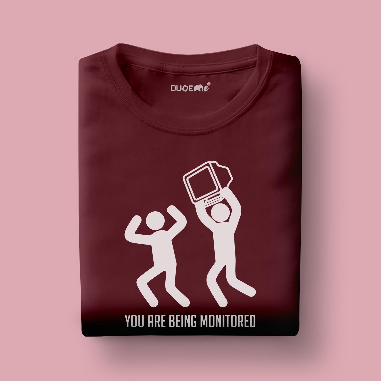 You Are Being Monitored Half Sleeve Unisex T-Shirt